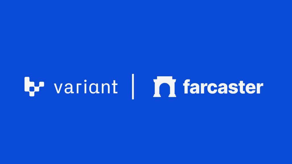 Variant invests in Farcaster
