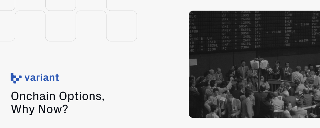 Onchain Options, Why Now?